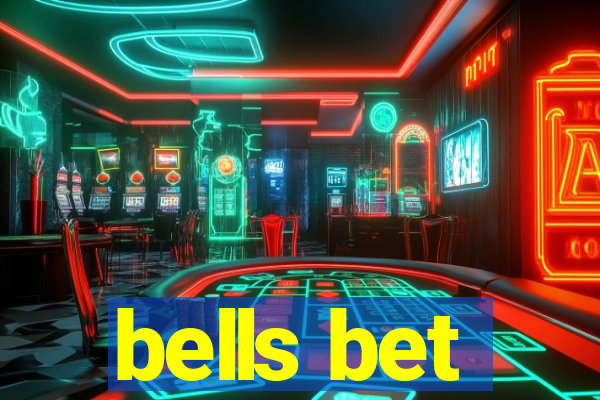 bells bet